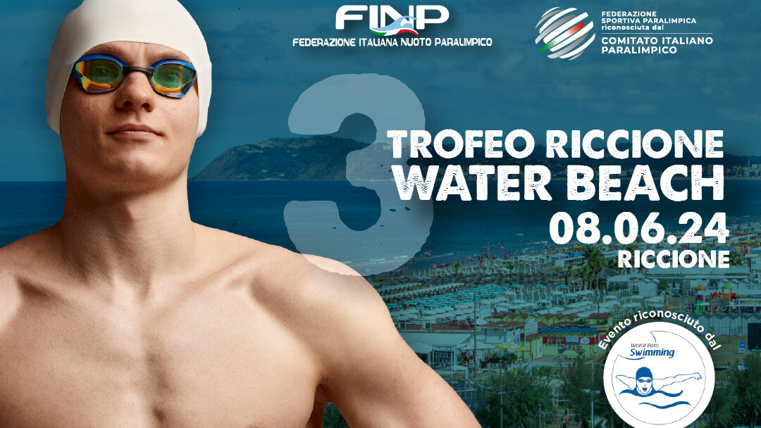 Scopri di più sull'articolo Riccione ospita per il terzo anno consecutivo il “Trofeo Riccione Water Beach” di nuoto paralimpico in acque libere